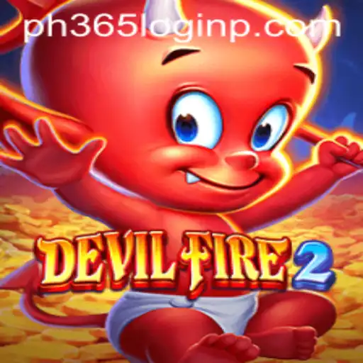 DevilFire2: The Ultimate Gaming Adventure and Login Tips for ph365