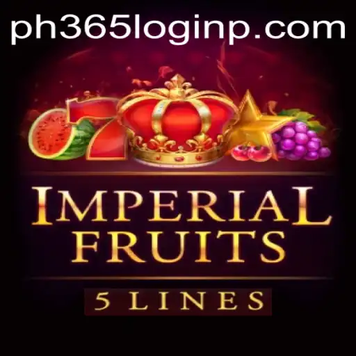 Exploring ImperialFruits5: A Comprehensive Guide to the Game and PH365 Login
