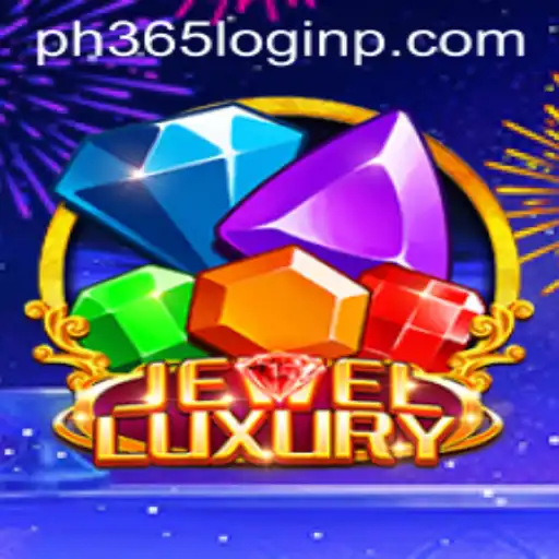 Discover the Exquisite World of JewelLuxury and Mastering ph365 login
