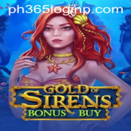 Exploring the Exciting World of GoldofSirensBonusBuy and How to Access PH365 Login