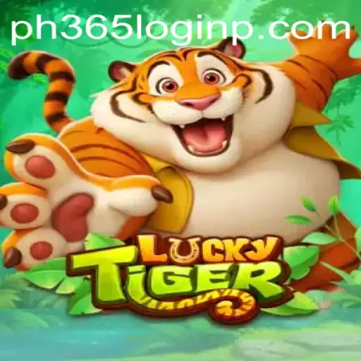 Discovering LuckyTiger: A Fascinating Game Experience with ph365 login