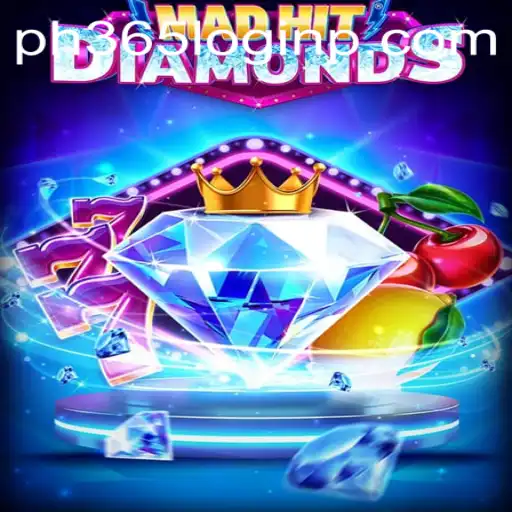 Explore the Exciting World of MadHitDiamonds and Understanding PH365 Login
